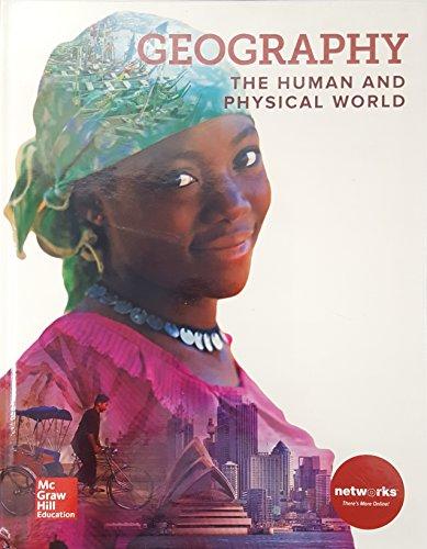 Book Geography: The Human and Physical World, 9780076680467, 0076680460, 2018 free