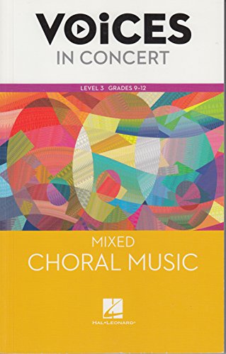 Book Hal Leonard Voices in Concert, Level 3 Mixed Choral Music Book, Grades 9-12 (EXPERIENCING CHORAL MUSIC BEGINNING SE) free