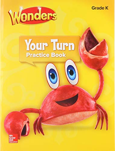 Book Wonders, Your Turn Practice Book, Grade K (ELEMENTARY CORE READING) free