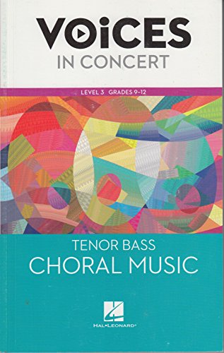 Book Hal Leonard Voices in Concert, Level 3 Tenor/Bass Choral Music Book (EXPERIENCING CHORAL MUSIC BEGINNING SE) free