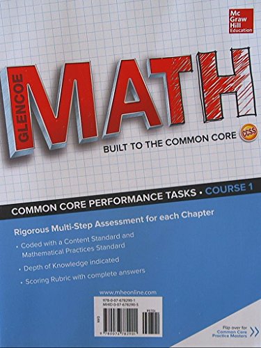 Book Glencoe: Math, Built to the Common Core. Common Core Practice Masters/Performance Tasks, Course 1. 9780076782901, 0076782905. free
