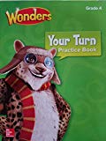 Book Wonders, Your Turn Practice Book, Grade 4 (ELEMENTARY CORE READING) free