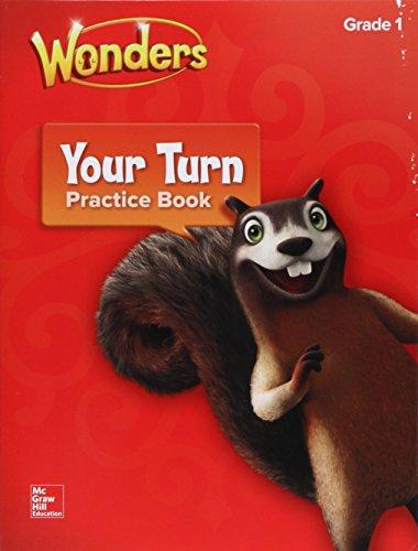 Book Wonders, Your Turn Practice Book, Grade 1 (ELEMENTARY CORE READING) free