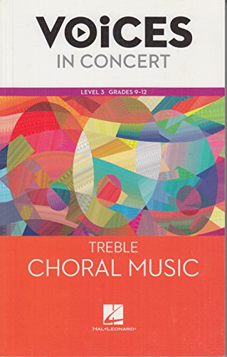 Book Hal Leonard Voices in Concert, Level 3 Treble Choral Music Book, Grades 9-12 (EXPERIENCING CHORAL MUSIC BEGINNING SE) free