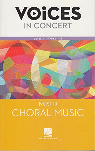 Book Hal Leonard Voices in Concert, Level 4 Mixed Choral Music Book, Grades 11-12 (EXPERIENCING CHORAL MUSIC BEGINNING SE) free