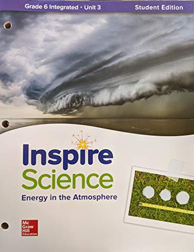Book Inspire Science: Integrated Grade 6 Write-In Student Edition Unit 3, c. 2020, 9780076873340, 007687334X free