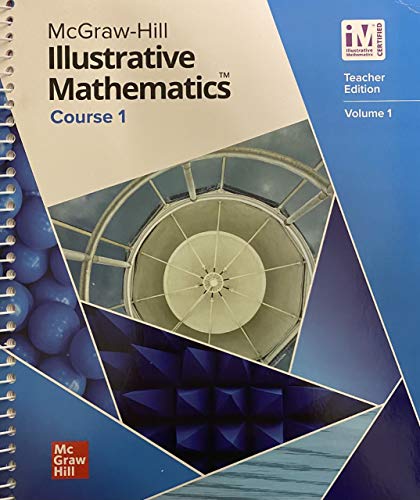 Book Illustrative Mathematics Course 1 Volume 1, Teacher Edition, 9780076875146, 0076875148, 2019 free