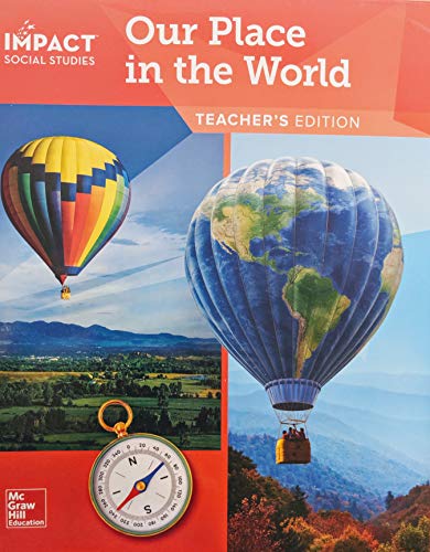 Book IMPACT Social Studies: Our Place in the World, Grade 1 Teacher's Edition, Pub Year 2020, 9780076915699, 0076915697 free