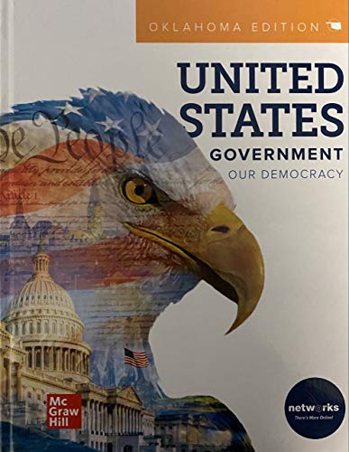Book United States Government; Our Democracy, Oklahoma Edition, 9780076938360, 0076938360, 2021 free