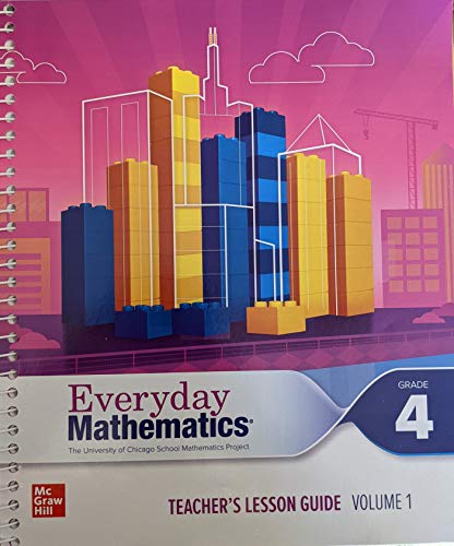 Book Everyday Mathematics, Teacher's Lesson Guide, Grade 4 Volume 1, c. 2019 9780077038434, 0077038436 free