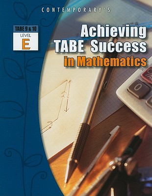 Book Achieving TABE Success In Mathematics, Level E Workbook (Achieving TABE Success for TABE 9 & 10) free