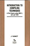 Book Introduction to Compiling Techniques: A First Course Using ANSI C, Lex, and Yacc (The McGraw-Hill International Series in Software Engineering) free