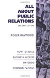 Book All About Public Relations: How to Build Business Success on Good Communications free