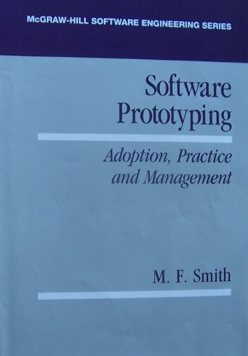 Book Software Prototyping: Adoption, Practice, and Management (MCGRAW HILL SOFTWARE ENGINEERING SERIES) free
