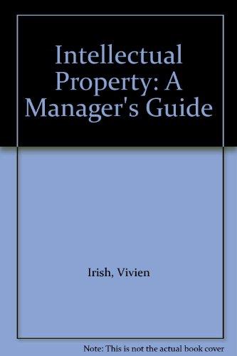 Book Intellectual Property: A Manager's Guide free