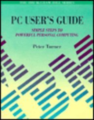 Book The Pc User's Guide: Simple Steps To Powerful Personal Computing (ibm Mcgraw-hill) free