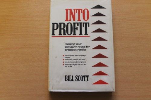 Book Into Profit: Turning Your Company Round for Dramatic Results free