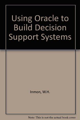 Book Using Oracle To Build Decision Support Systems free