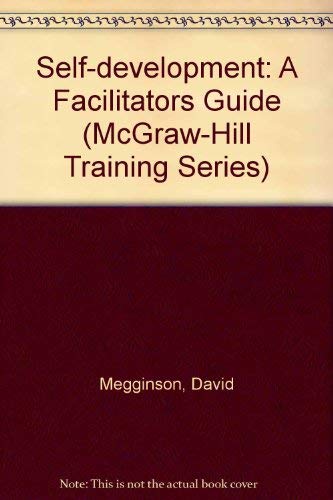 Book Self-Development: A Facilitator's Guide (McGraw-Hill Training Series) free