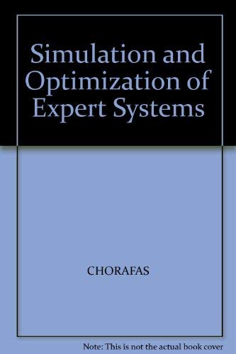 Book Simulation And Optimization Of Expert Systems free