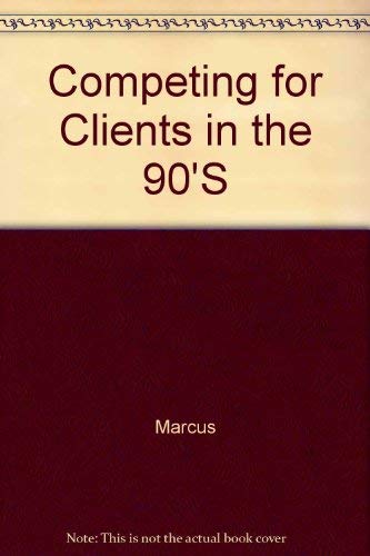 Book Competing For Clients In The 90's free