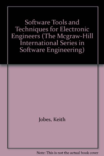Book Software Tools And Techniques For Electronic Engineers (the Mcgraw-hill International Series In Software Engineering) free