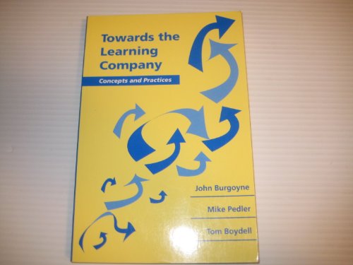 Book Towards The Learning Company: Concepts And Practices free