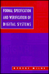 Book Formal Specification and Verification of Digital Systems free