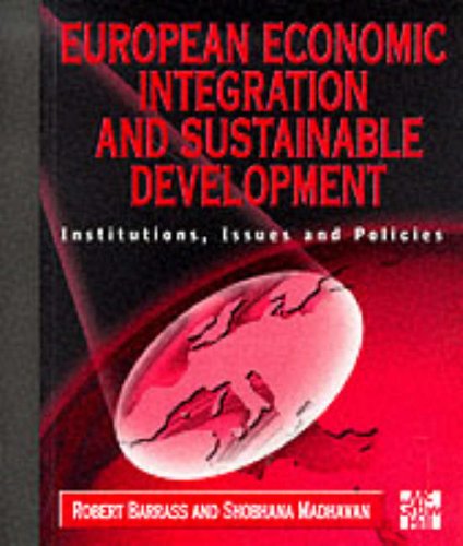 Book European Economic Integration: Institutions, Issues, and Policies free