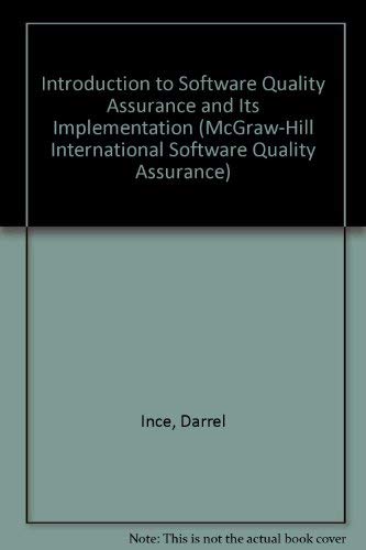 Book An Introduction to Software Quality Assurance and Its Implementation (McGraw-Hill International Software Quality Assurance) free