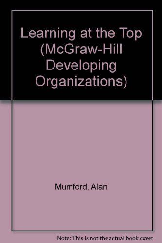 Book Learning At The Top (mcgraw-hill Developing Organizations Series) free