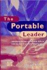 Book The Portable Leader: Identifying The Key Transferable Skills To Help You Lead In An Ever-changing World free