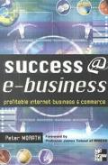 Book Success E-Business: Profitable Internet Business & Commerce free