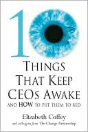 Book 10 Things That Keep Ceos Awake: An How To Put Them To Bed free