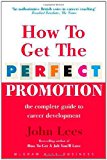 Book How to Get the Perfect Promotion : Your Guide to Career Progression free