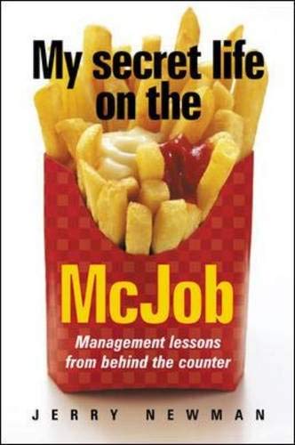 Book My Secret Life On The Mcjob: Management Lessons From Behind The Counter free