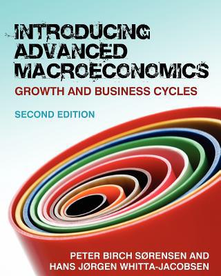 Book INTRODUCING ADVANCED MACROECONOMICS: GROWTH AND BUSINESS CYCLES free