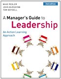 Book A Manager's Guide to Leadership: An Action Learning Approach (UK Professional Business Management / Business) free