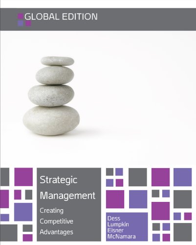 Book Strategic Management: Creating Competitive Advantages free