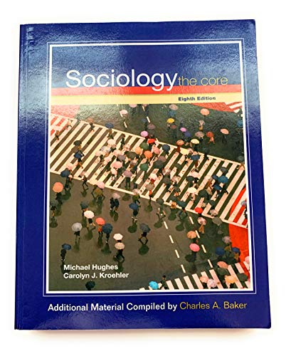 Book Sociology: The Core, Selected Material, Custom free