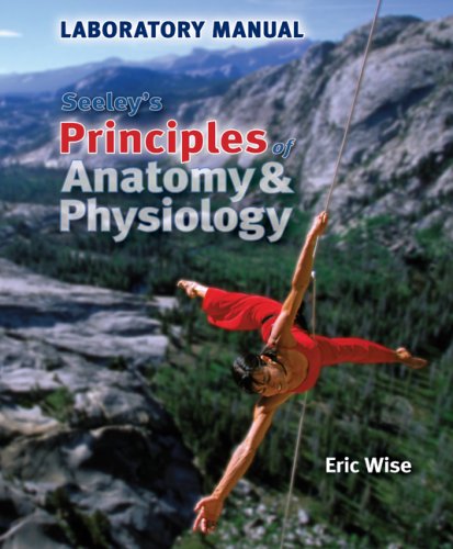 Book Lab Manual to accompany Seeley's Principles of Anatomy & Physiology free