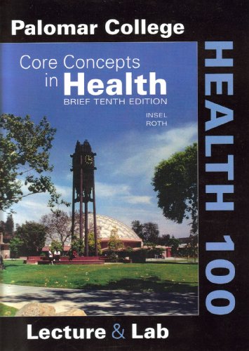 Book Core Concepts in Health Brief Tenth Edition Palomar College Health 100 Edition free