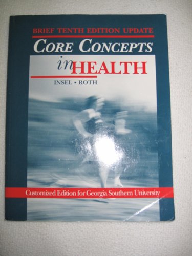 Book Core Concepts in Health Brief 10th Custom Edition for Georgia Southern University free