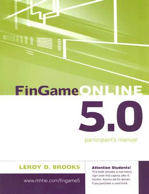 Book FinGame 5.0 Participant's Manual with Registration Code (Irwin/McGraw-Hill Series in Finance, Insurance and Real Estate) free