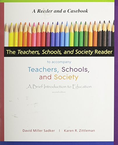 Book The Teachers, Schools, and Society Reader to accompany Teachers, Schools, and Society, A Brief Intro free