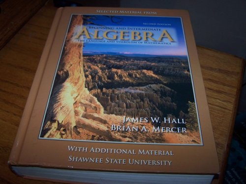Book Beginning and Intermediate Algebra - With Additional Material Shawnee State University free