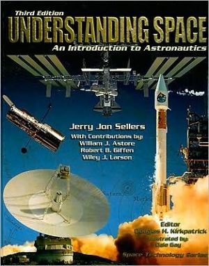 Book LSC Understanding Space: An Introduction to Astronautics + Website (Space Technology) free