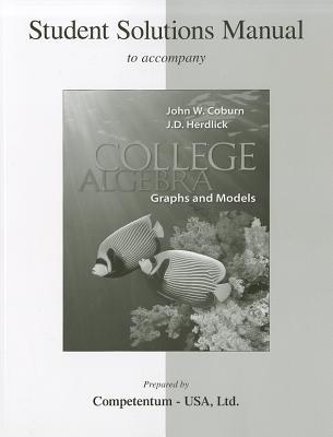 Book Student Solutions Manual for College Algebra: Graphs & Models free