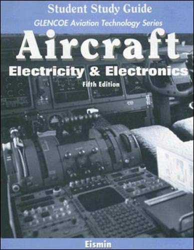 Book Aircraft: Electricity & Electronics with Student Study Guide (Glencoe Aviation Techology) free
