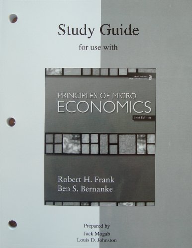 Book Study Guide for Use with Principles of Micro Economics Brief Edition free